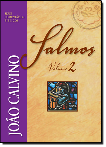 Comentário de Salmos - Vol.2, livro de João Calvino