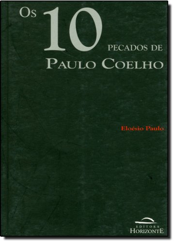 Os Dez Pecados de Paulo Coelho, livro de Eloesio Paulo