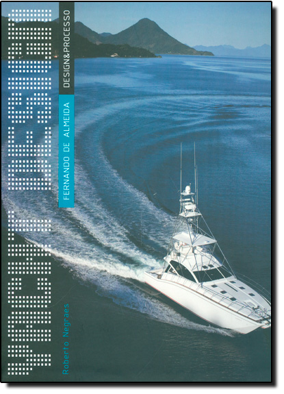 Yacht Design: Fernando de Almeida, livro de Roberto Negraes