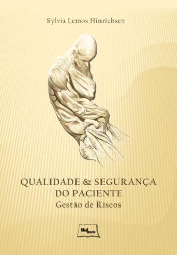 QUALIDADE E SEGURANÇA DO PACIENTE, livro de HINRICHSEN