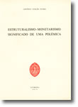 Estruturalismo, Monetarismo: Significado de uma Polémica, livro de António José Avelãs Nunes