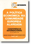 A Política Económica na Comunidade Europeia Alargada, livro de Inteuropa