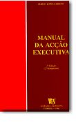 Manual de Acção Executiva, livro de Álvaro Lopes-Cardoso