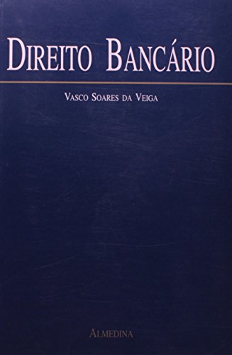 Direito Bancário, livro de Vasco Alberto L. Soares Veiga