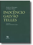 Estudos em Homenagem ao Professor Doutor Inocêncio Galvão Telles - Volume II - Direito Bancário, livro de Vários