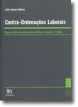 Contra-Ordenações Laborais - Regime Jurídico Anotado contido no Código do Trabalho, livro de João Soares Ribeiro