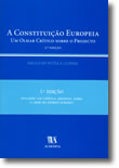 A Constituição Europeia - Um Olhar Crítico sobre o Projecto, livro de Paulo de Pitta e Cunha