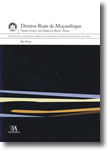 Direitos Reais de Moçambique - Teoria Geral dos Direitos Reais. Posse, livro de Rui Pinto