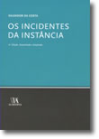 Os Incidentes da Instância, livro de Salvador da Costa