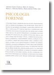 Psicologia Forense, livro de A. Castro Fonseca, Mário R. Simões, Maria C. Taborda Simões, Maria Salomé Pinho