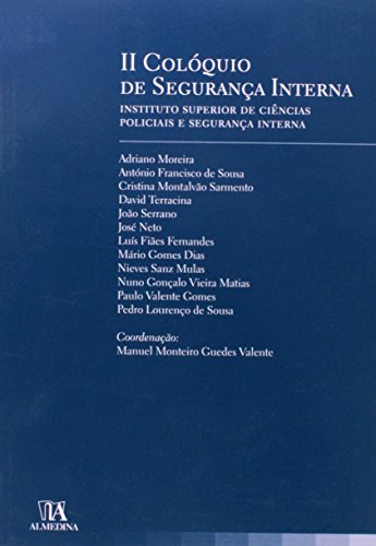 II Colóquio de Segurança Interna, livro de Manuel Monteiro Guedes Valente