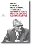 15 Meses no Ministério dos Negócios Estrangeiros, livro de Diogo Freitas do Amaral