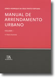 Manual de Arrendamento Urbano, Volume I, livro de Jorge Henrique da Cruz Pinto Furtado