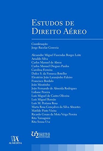 Estudos de Direito Aéreo, livro de Coordenação: Jorge Bacelar Gouveia
