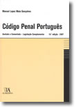 Código Penal Português - Anotado e Comentado - Legislação Complementar, livro de Manuel Lopes Maia Gonçalves