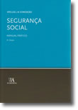 Segurança Social - Manual Prático, livro de Apelles J. B. Conceição