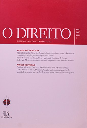 O Direito - Ano 140.º (2008) I, livro de Director: Inocêncio Galvão Telles
