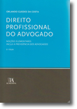 Direito Profissional do Advogado - Noções Elementares, livro de Orlando Guedes da Costa