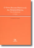 O Novo Regime Português da Insolvência - Uma Introdução, livro de Catarina Serra