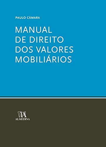 Manual de Direito dos Valores Mobiliários, livro de Paulo Câmara