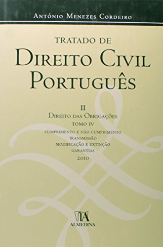 Tratado de Direito Civil Português II - Direito das Obrigações Tomo IV, livro de António Menezes Cordeiro