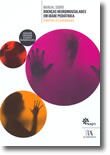 Manual Sobre Doenças Neuromusculares em Idade Pediátrica - Doentes e Cuidadores, livro de Organização: Associação Portuguesa de Doentes Neuromusculares