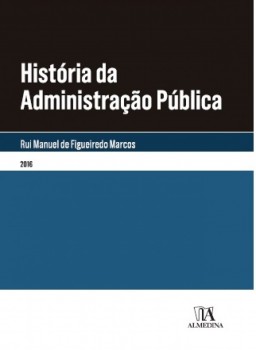 Historia da Administração Pública, livro de Rui Manuel de Figueiredo Marcos