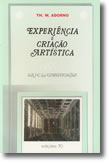 Experiência e Criação Artística, livro de Theodor W. Adorno