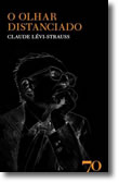 O Olhar Distanciado, livro de Claude Lévi-Strauss