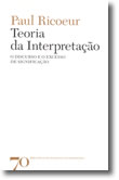 Teoria da Interpretação, O discurso e o excesso de significação, livro de Paul Ricoeur