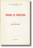 Páginas de Processos  I -  Despachos, livro de Armando Simöes Pereira