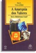 Anarquia Dos Valores, A, livro de Paul Valadier