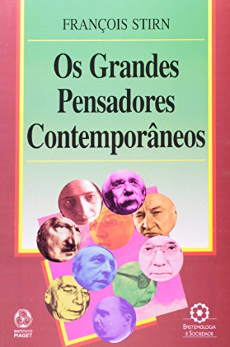 Grandes Pensadores Contemporaneos, Os, livro de François Stirn