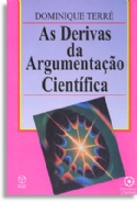 Derivas Da Argumentaçao Cientifica, As, livro de Dominique Terre-Fornacciari