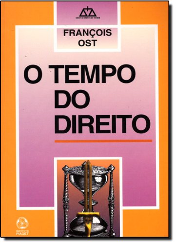Tempo Do Direito, O, livro de François Ost
