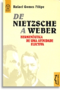De Nietzsche A Weber, livro de Rafael Gomes Filipe