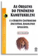 Origens do Fenômeno Kamutukuleni, livro de Chicoadão