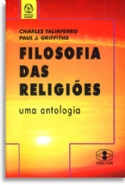 Filosofia Das Religiões, livro de Charles Taliaferro, Paul J. Griffiths