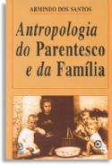 Antropologia do Parentesco e da Família, livro de Armindo dos Santos