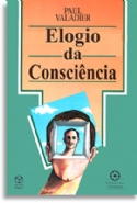 Elogio Da Consciencia, livro de Paul Valadier