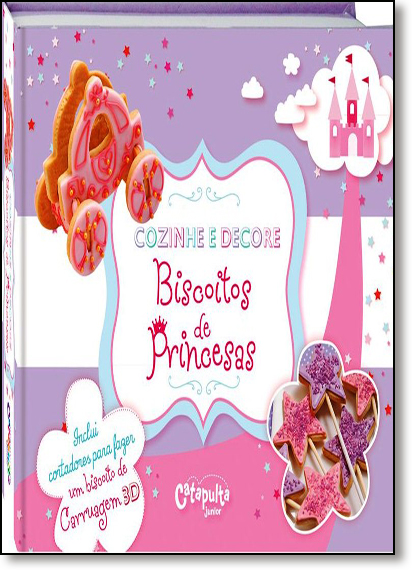 Biscoitos de Princesas - Coleção Cozinhe e Decore, livro de Jane Lawrie